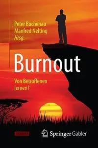 Burnout: Von Betroffenen lernen!