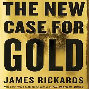The New Case for Gold [Audiobook]