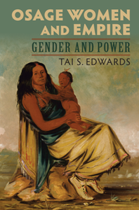 Osage Women and Empire : Gender and Power