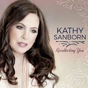 Kathy Sanborn - Recollecting You (2017)