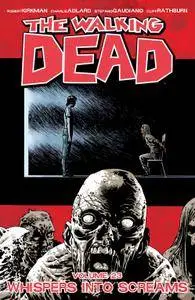 The Walking Dead v23 - Whispers Into Screams 2015 Digital