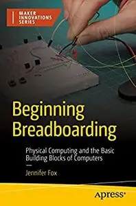 Beginning Breadboarding