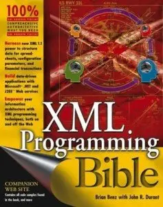  Brian Benz,  XML Programming Bible (Repost) 