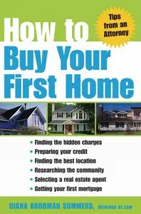 Diana Brodman Summers - How to Buy Your First Home