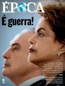 Época - Brasil - Edição 930 - 11 de abril de 2016