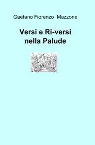 Versi e Ri-versi nella Palude