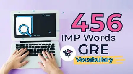 English Vocabulary:GRE Verbal Prep(Most asked 456 GRE Words)