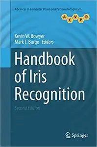 Handbook of Iris Recognition (Repost)