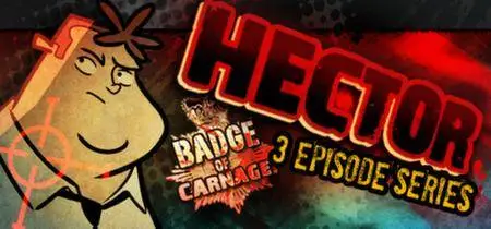 Hector: Badge of Carnage (2011)