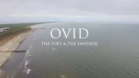 BBC - Ovid: The Poet and the Emperor (2017)