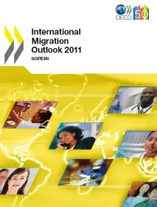 International Migration Outlook 2011. SOPEMI