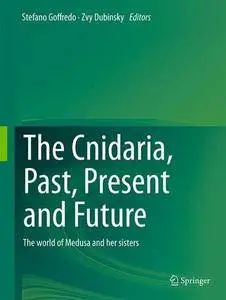 The Cnidaria, Past, Present and Future