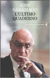 L'ultimo quaderno - José Saramago (Repost)