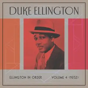 Duke Ellington - Ellington In Order, Volume 4 (2023) [Official Digital Download]