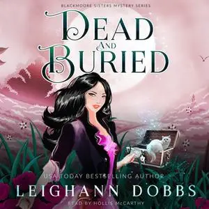 «Dead & Buried» by Leighann Dobbs