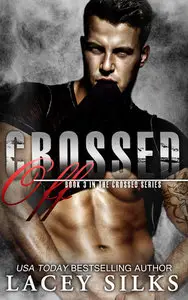 Crossed Off by Lacey Silks