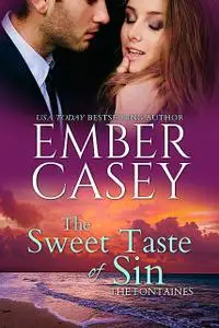 «The Sweet Taste of Sin» by Ember Casey