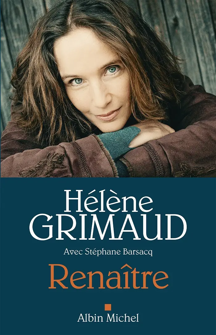 Renaître - Hélène Grimaud, Stéphane Barsacq