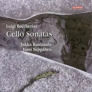 Jukka Rautasalo, Jussi Seppänen - Luigi Boccherini: Cello Sonatas (2009)