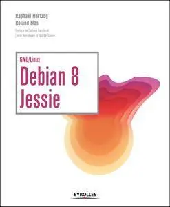 Debian 8 Jessie : GNU/Linux