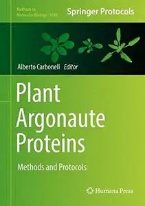 Plant Argonaute Proteins: Methods and Protocols [Repost]