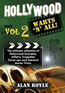 Hollywood Warts 'N' All, Volume 2