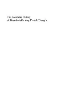 The Columbia History of Twentieth-Century French Thought