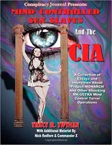 Mind Controlled Sex Slaves And The CIA
