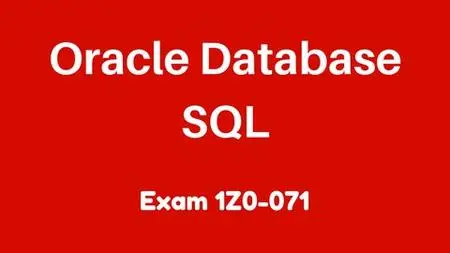 Oracle Database 12c: SQL Fundamentals (1Z0-071)