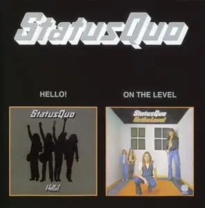 Status Quo - Hello! `71 & On the level `77 (1999)