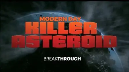 CuriosityStream LLC - Breakthrough: Modern Day Killer Asteroid (2019)