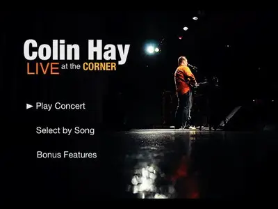 Colin Hay - Live at the Corner (2010) (DVD9)