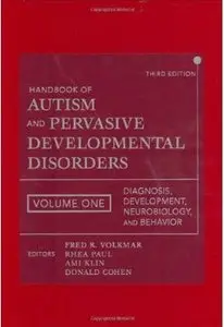 Handbook of Autism and Pervasive Developmental Disorders. Volume 1 (3rd edition)