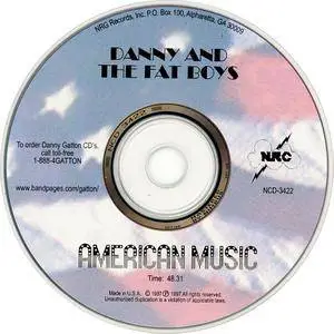 Danny And The Fat Boys - American Music (1975) Reissue 1997