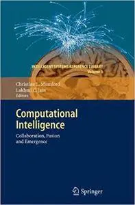 Computational Intelligence: Collaboration, Fusion and Emergence (Repost)
