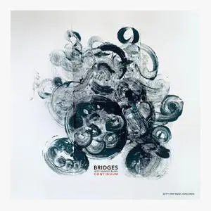 Bridges - Continuum (2019) [Official Digital Download 24/96]