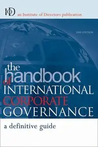 The Handbook of International Corporate Governance: A Definitive Guide