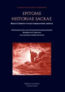 Charles F. Lhomond, R. Carfagni, "Epitome historiae sacrae"