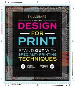 Design for Print Stand Out with Specialty Printing Techniques