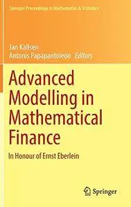 Advanced Modelling in Mathematical Finance: In Honour of Ernst Eberlein