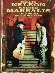  Willie Nelson & Wynton Marsalys - Live From New York City (2008)