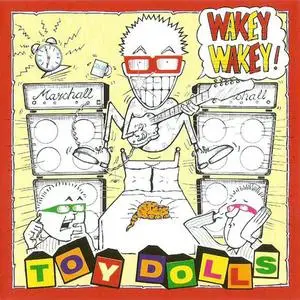 Toy Dolls - Wakey Wakey! (1989) {Receiver}