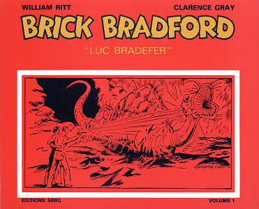 Brick Bradford - Tome 1 - Le Voyage dans la Pièce de Monnaie (Serg)