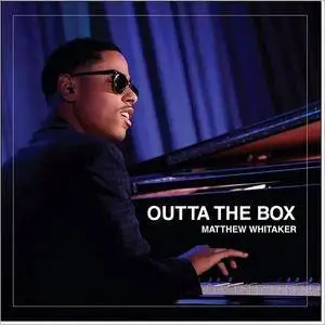 Matthew Whitaker - Outta The Box (2017)