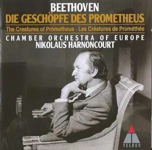 Nikolaus Harnoncourt - Beethoven: Die Geschöpfe des Prometheus (1995) (Repost)