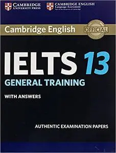 Cambridge IELTS 13 General Training Student's Book with Answers: Authentic Examination Papers