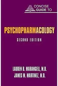 Concise Guide to Psychopharmacology (2nd edition)
