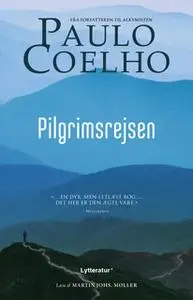 «Pilgrimsrejsen» by Paulo Coelho