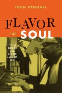 Flavor and Soul: Italian America at Its African American Edge