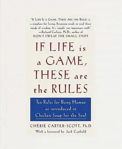 If Life Is a Game, These Are the Rules (Repost)